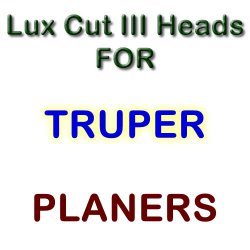 Lux Cut III Heads for Planers by TRUPER