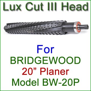 Lux Cut III Head for BRIDGEWOOD 20'' Planer, Model BW-20P Lux Cut III Head for BRIDGEWOOD 20'' Planer, Model BW-20P