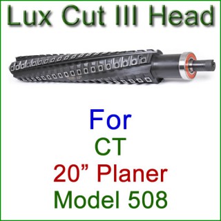 Lux Cut III Head for CT 20'' Planer, Model 508 Lux Cut III Head for CT 20'' Planer, Model 508