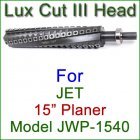 Lux Cut III Head for JET 15'' Planer, Model JWP-1540