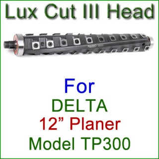 Lux Cut III Head for DELTA 12.5'' Planer, Model TP300 Lux Cut III Head for DELTA 12.5'' Planer, Model TP300