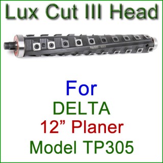 Lux Cut III Head for DELTA 12.5'' Planer, Model TP305 Lux Cut III Head for DELTA 12.5'' Planer, Model TP305