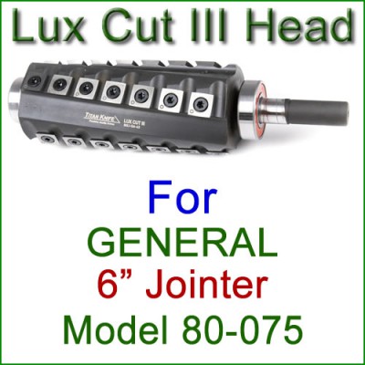 Lux Cut III Head for GENERAL 6'' Jointer, Model 80-075