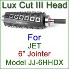 Lux Cut III Head for JET 6'' Jointer, Model JJ-6HHDX
