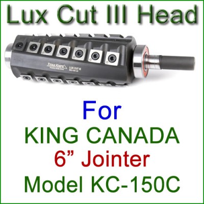 Lux Cut III Head for KING CANADA 6'' Jointer, Model KC-150C Lux Cut III Head for KING CANADA 6'' Jointer, Model KC-150C