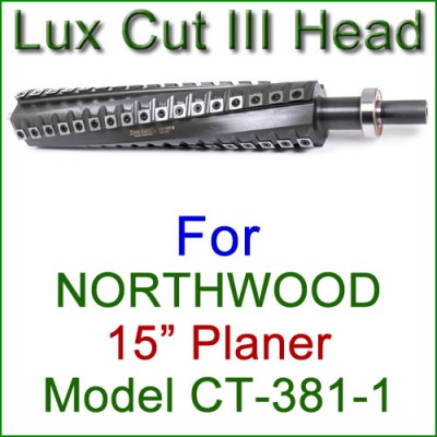 Lux Cut III Head for NORTHWOOD 15'' Planer, Model CT-381-1 Lux Cut III Head for NORTHWOOD 15'' Planer, Model CT-381-1
