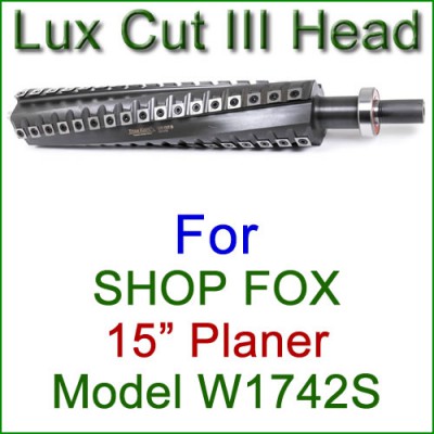 Lux Cut III Head for SHOP FOX 15'' Planer, Model W1742S Lux Cut III Head for SHOP FOX 15'' Planer, Model W1742S
