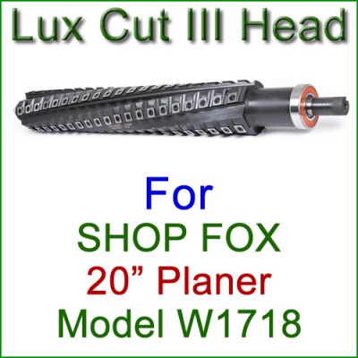 Lux Cut III Head for SHOP FOX 20'' Planer, Model W1718