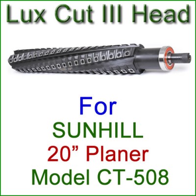 Lux Cut III Head for SUNHILL 20'' Planer, Model CT-508