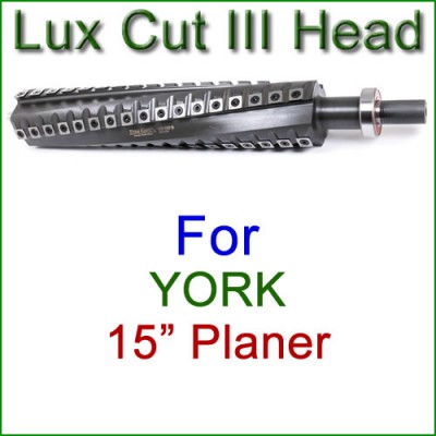 Lux Cut III Head for YORK 15'' Planer